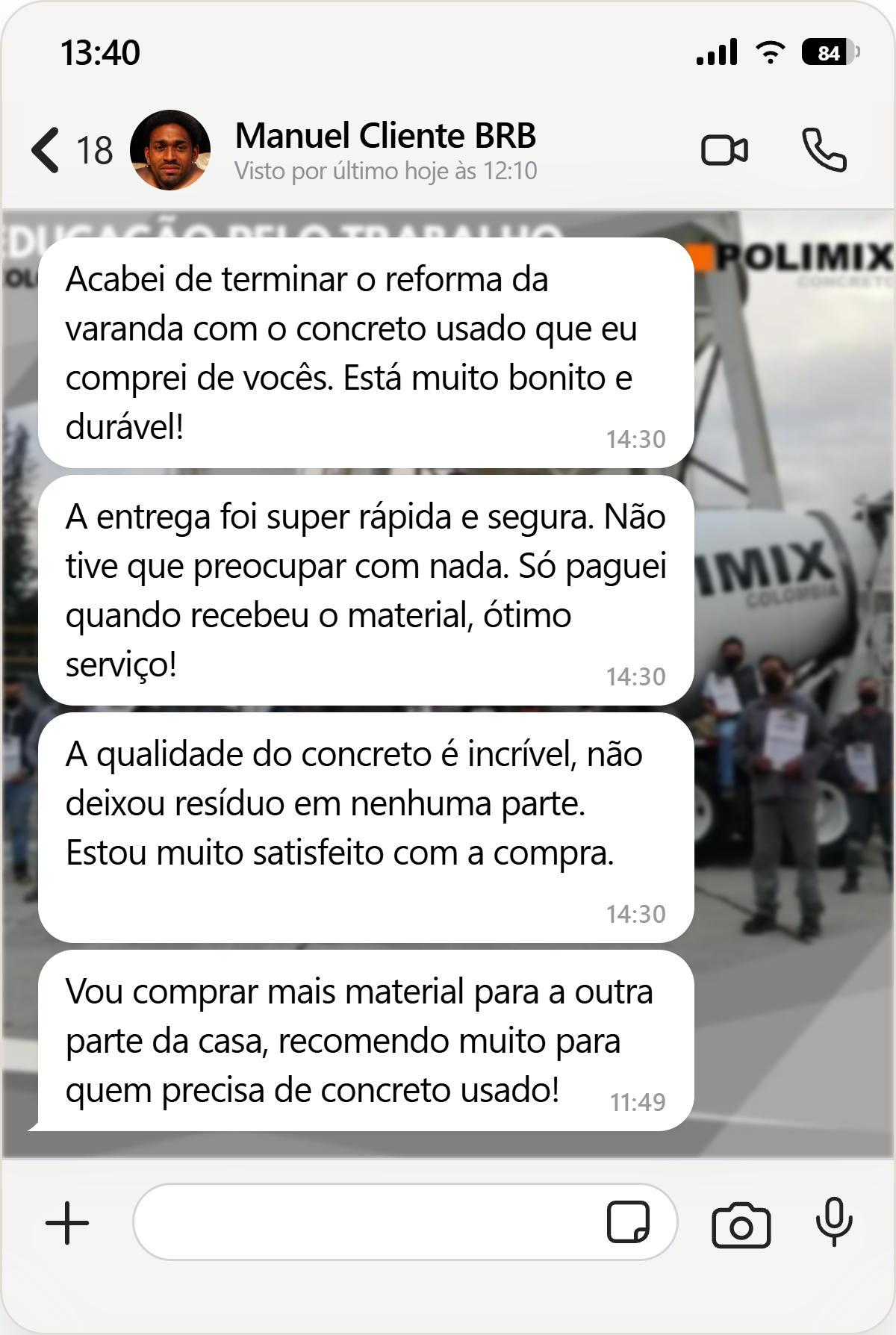 Depoimento de Manuel Cliente BRB no WhatsApp sobre reforma de varanda e entrega rápida